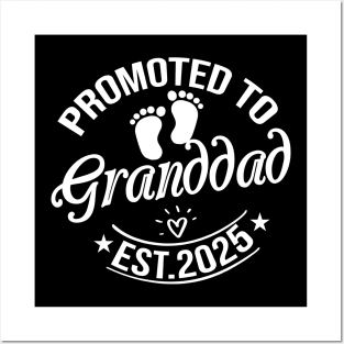 Promoted to Granddad Est 2025 Gift Posters and Art